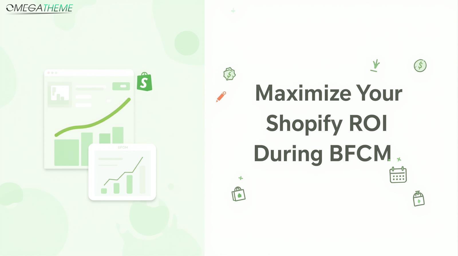 How to Maximize Your Shopify ROI During BFCM